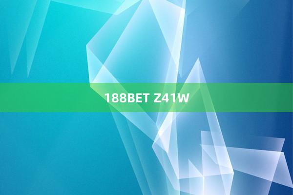 188BET Z41W
